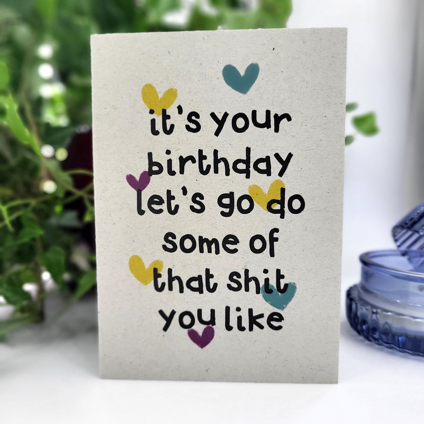 That Birthday Shit You Like recycled greeting card