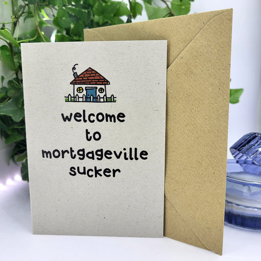 Mortgage Sucker recycled greeting card