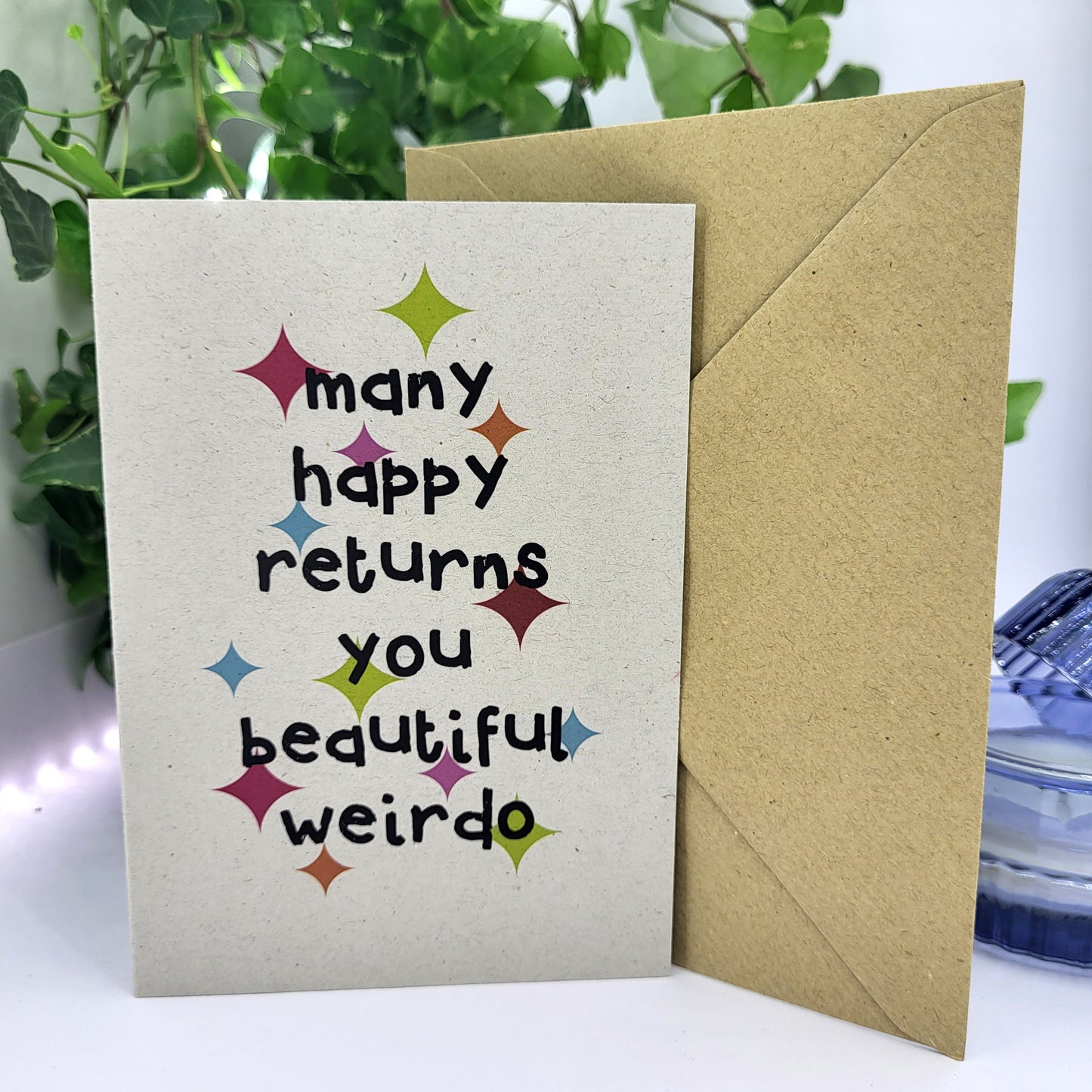 Happy Birthday Weirdo recycled greeting card