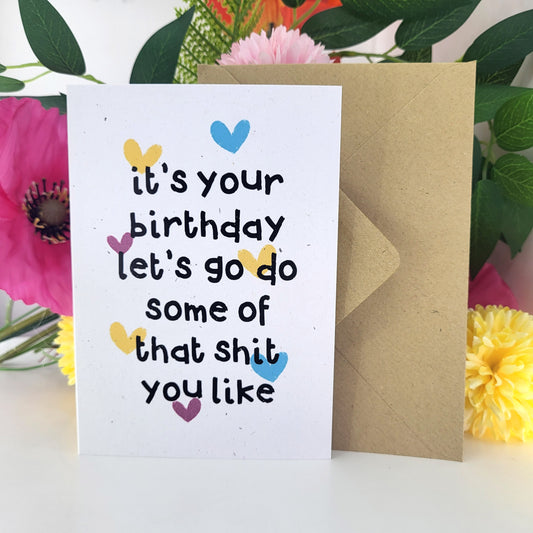 That Birthday Shit You Like recycled greeting card