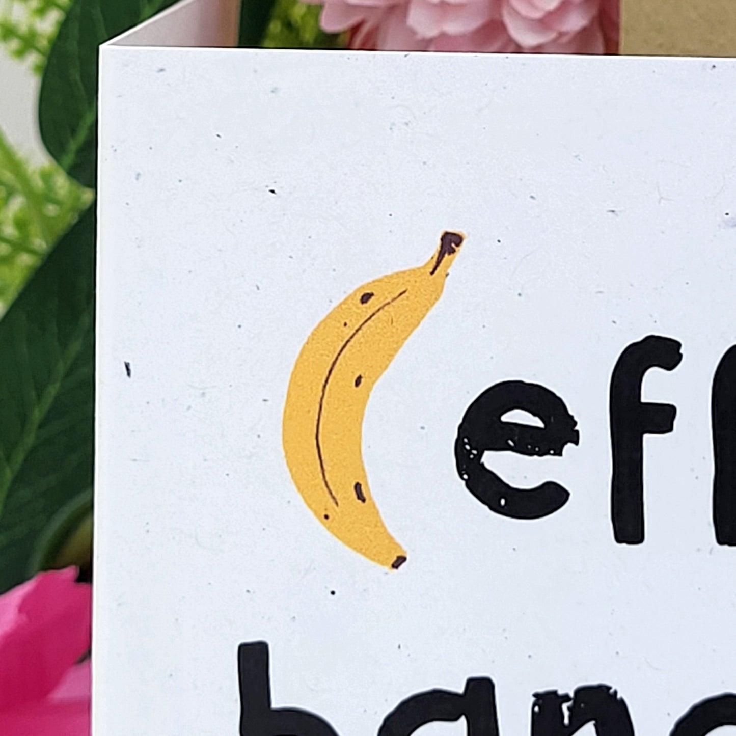 Effin Bananas recycled greetings card