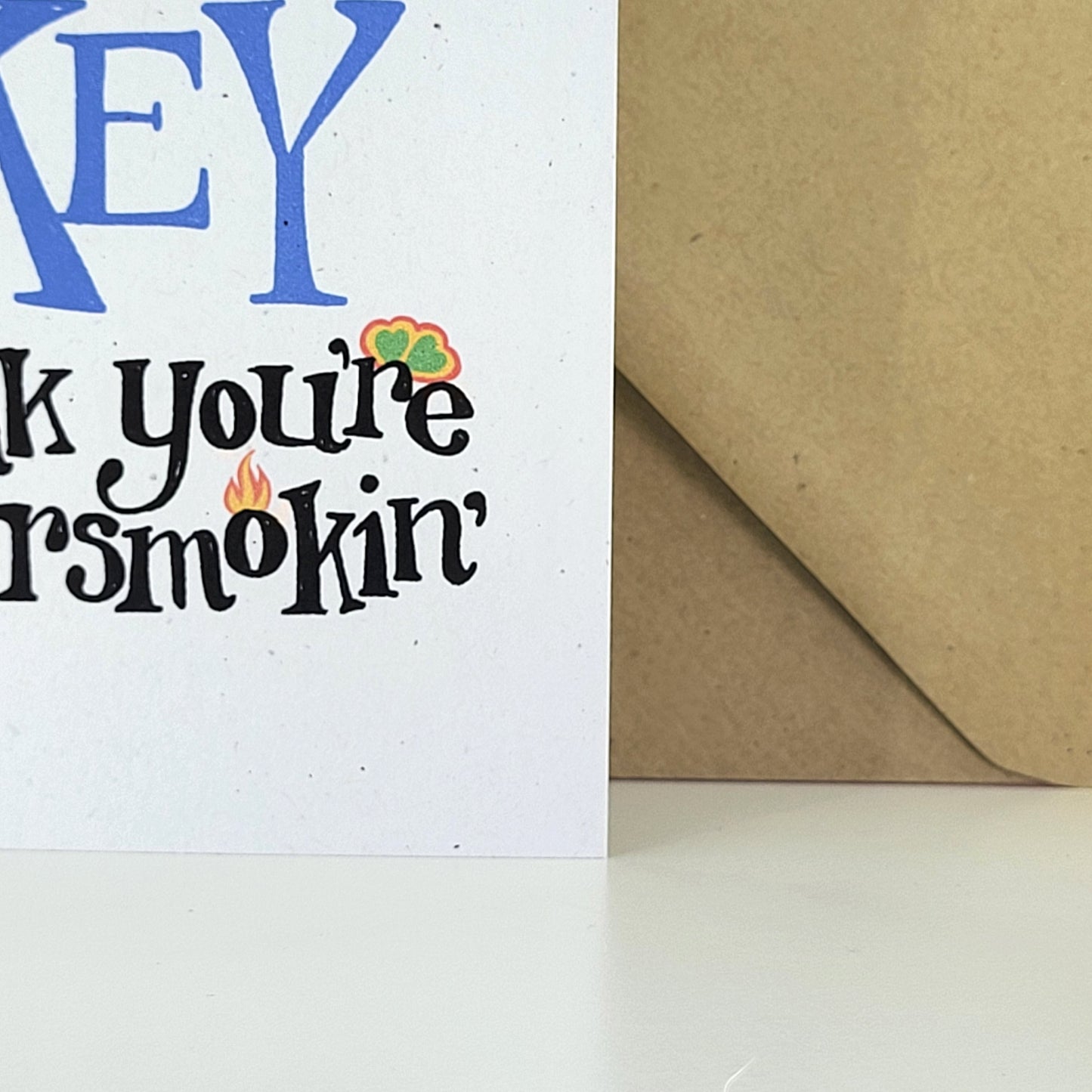 Low Key Supersmokin' - love, Valentine's Day, couples celebration recycled greetings card