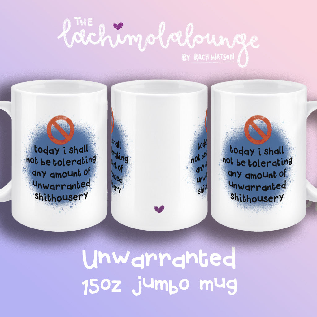 Unwarranted Shithousery - 15oz jumbo mug, positivity for Pottymouths
