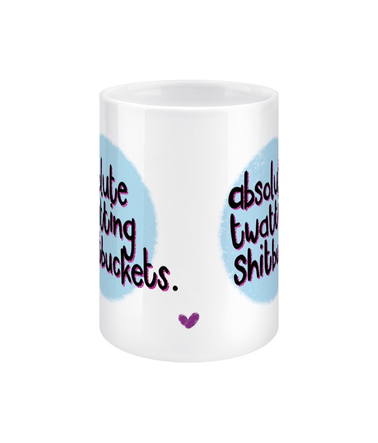 Absolute Sh*tbuckets 15oz Jumbo Sweary Mug