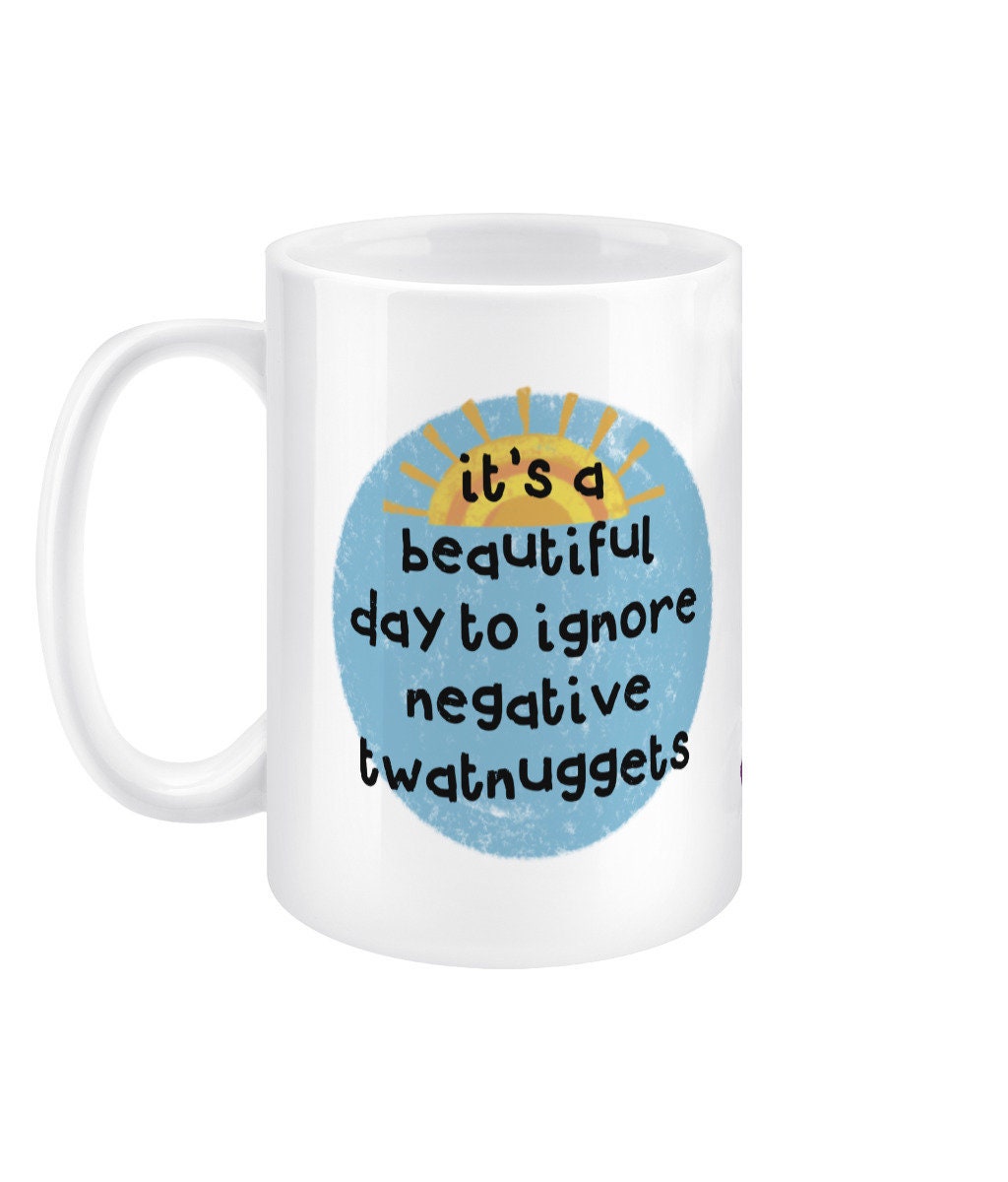 Beautiful Day - assfirmation 15oz Jumbo Mug, positivity & motivation for pottymouths