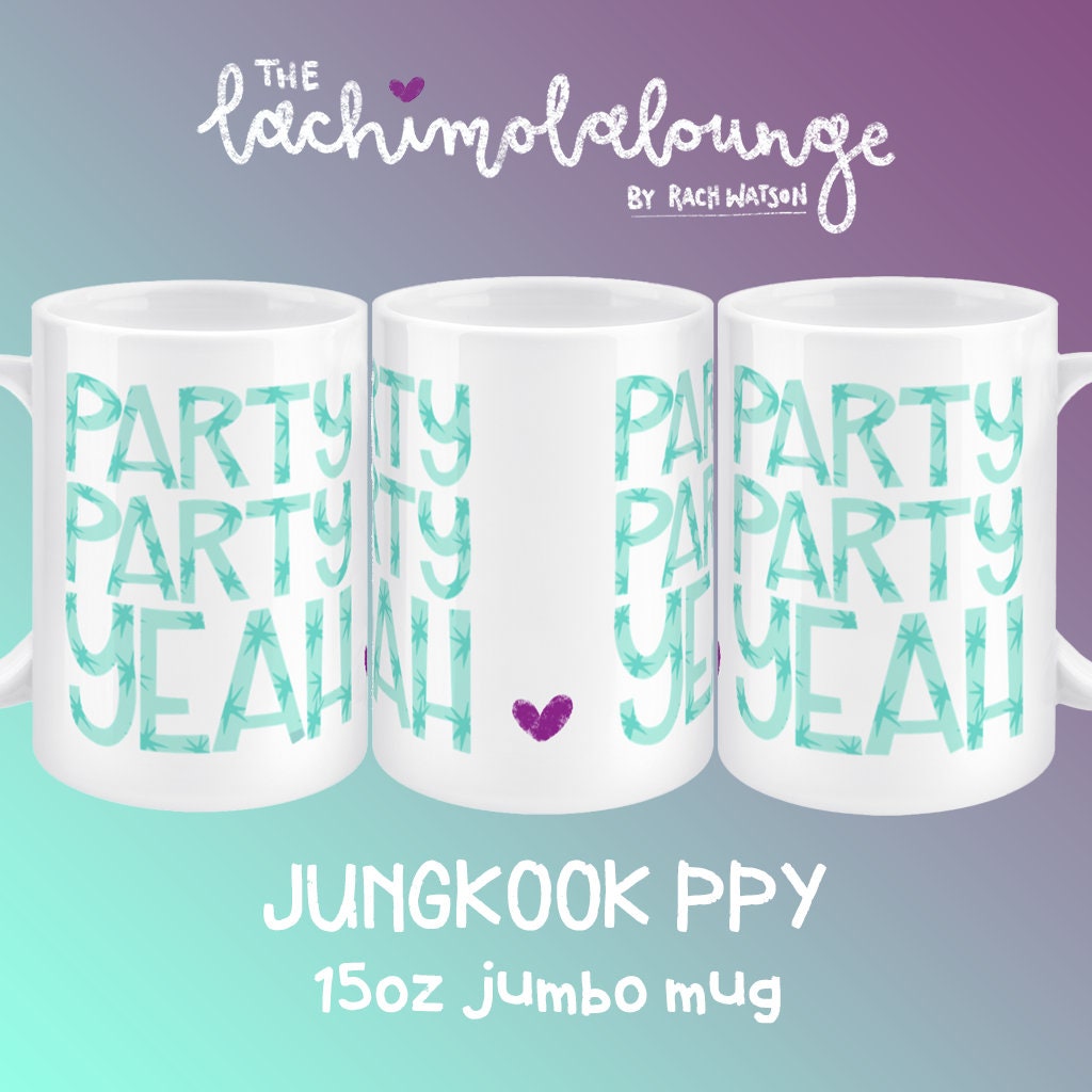 Party Party Yeah mug, BTS fan gift, bangtan merch, Jungkook mug, JK gift